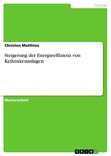 Steigerung der Energieeffizienz von Keilzinkenanlagen: Magisterarbeit