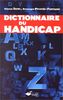 Dictionnaire du handicap (Hors Collection)