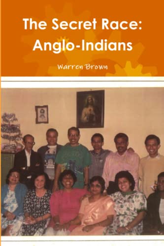 The Secret Race: Anglo-Indians