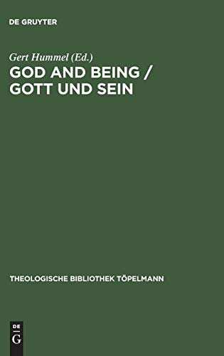 God and Being / Gott und Sein: The Problem of Ontology in the Philosophical Theology of Paul Tillich / Das Problem der Ontologie in der ... ... (Theologische Bibliothek Töpelmann, 47)