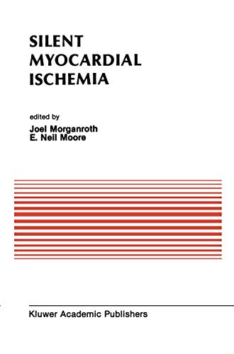 Silent Myocardial Ischemia: Proceedings of the Symposium on New Drugs and Devices October 15–16, 1987, Philadelphia, Pennsylvania (Developments in Cardiovascular Medicine, 88, Band 88)