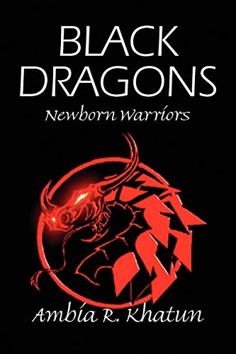 Black Dragons: Newborn Warriors