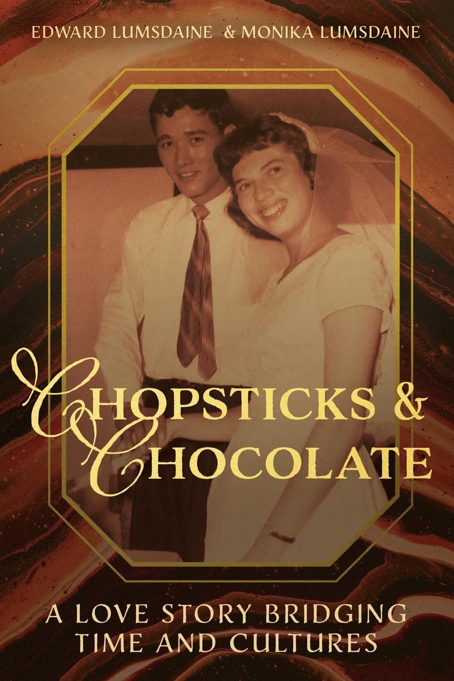 Chopsticks and Chocolate: A Love Story Bridging Time and Cultures