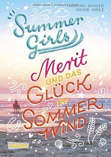 Merit und das Glück im Sommerwind (Summer Girls, Band 3)