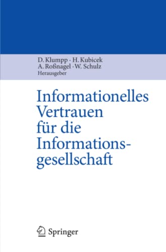 Informationelles Vertrauen für die Informationsgesellschaft