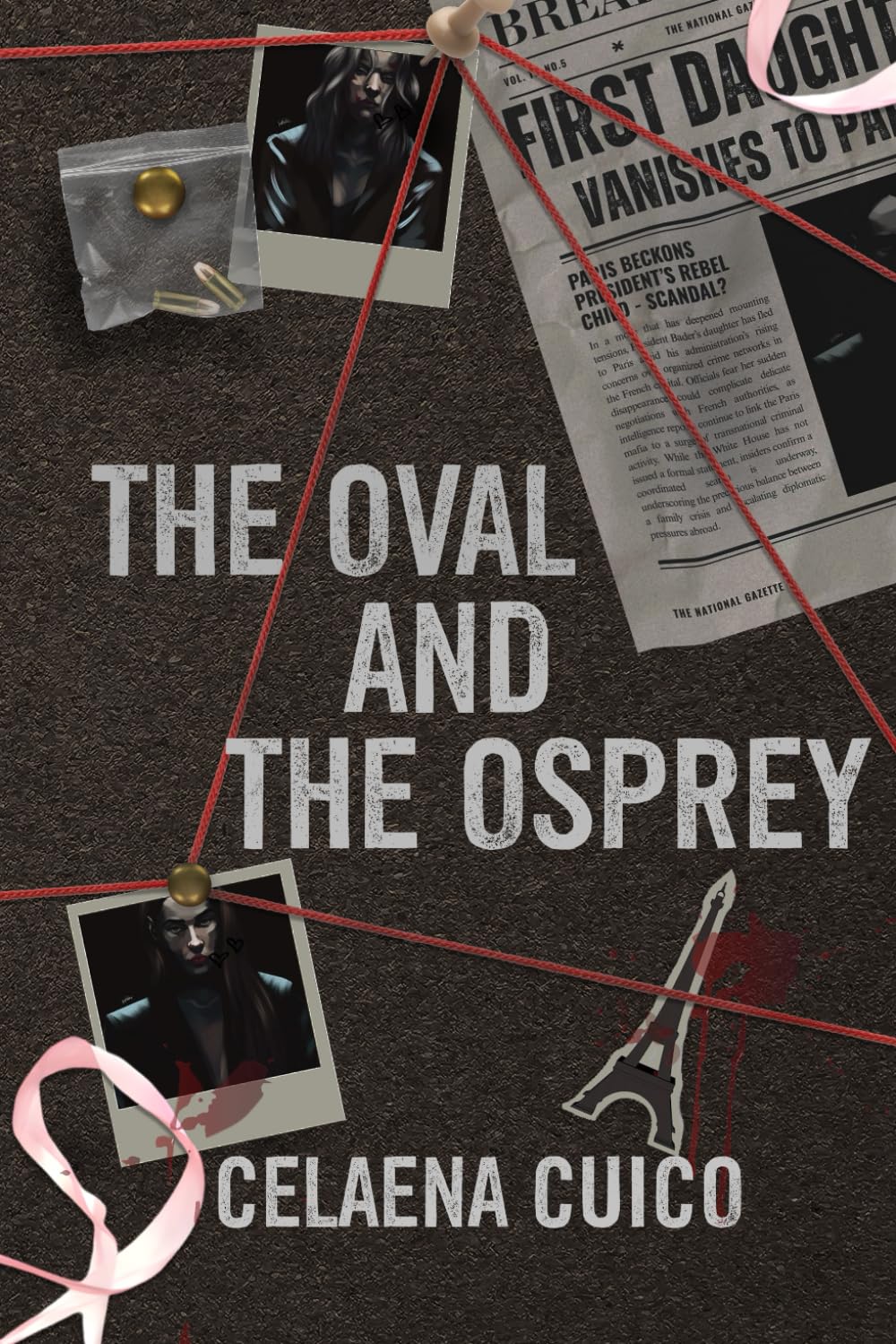 The Oval and The Osprey (The Belle and The Bird, Band 2)