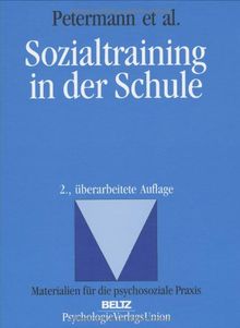 Sozialtraining in der Schule (Materialien für die klinische Praxis)