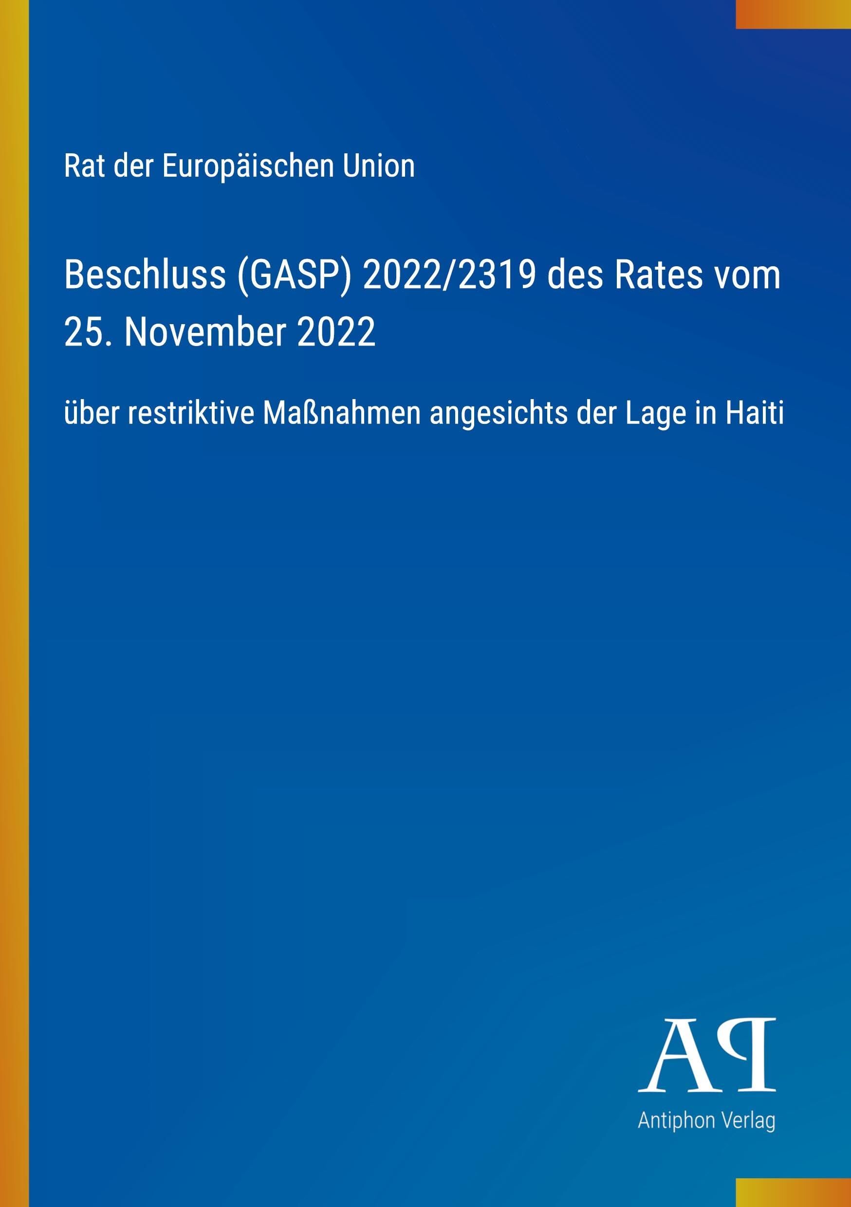 Beschluss (GASP) 2022/2319 des Rates vom 25. November 2022