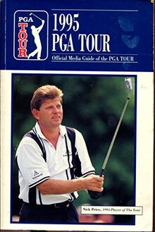 Professional Golfers' Association Tour, 1995: Official Media Guide of the PGA Tour