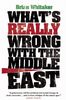 What's Really Wrong With The Middle East