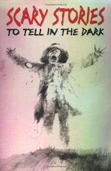 Scary Stories to Tell in the Dark 25th Anniversary Edition: Collected from American Folklore