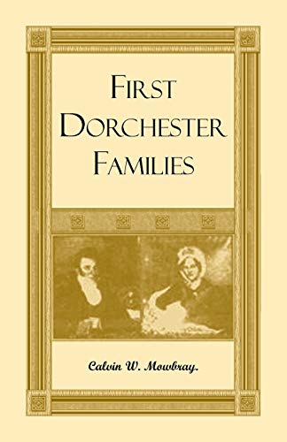 First Dorchester Families