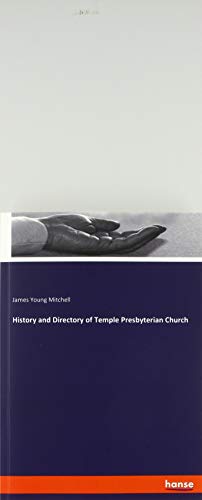 History and Directory of Temple Presbyterian Church