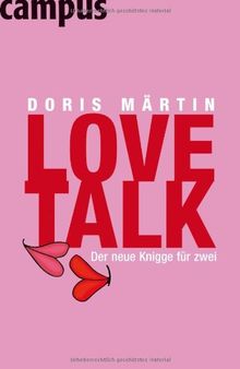 Love Talk: Der neue Knigge für zwei