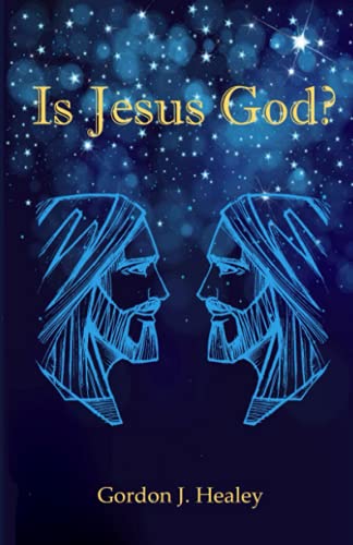 Is Jesus God?