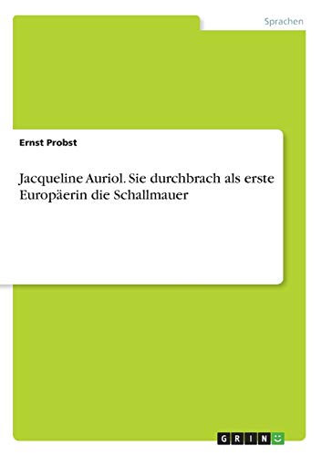 Jacqueline Auriol. Sie durchbrach als erste Europäerin die Schallmauer