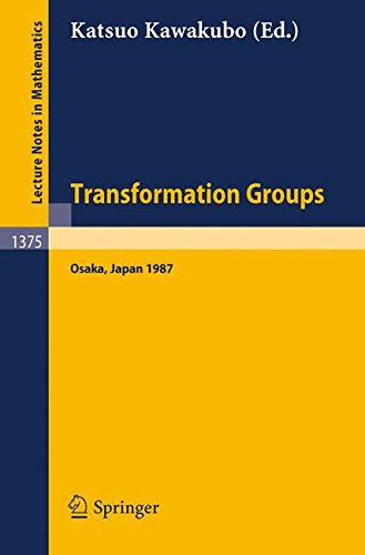 Transformation Groups: Proceedings of a Conference held in Osaka, Japan, Dec. 16-21, 1987 (Lecture Notes in Mathematics)