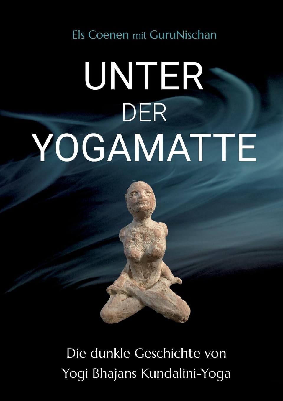 Unter der Yogamatte: Die dunkle Geschichte von Yogi Bhajans Kundalini-Yoga