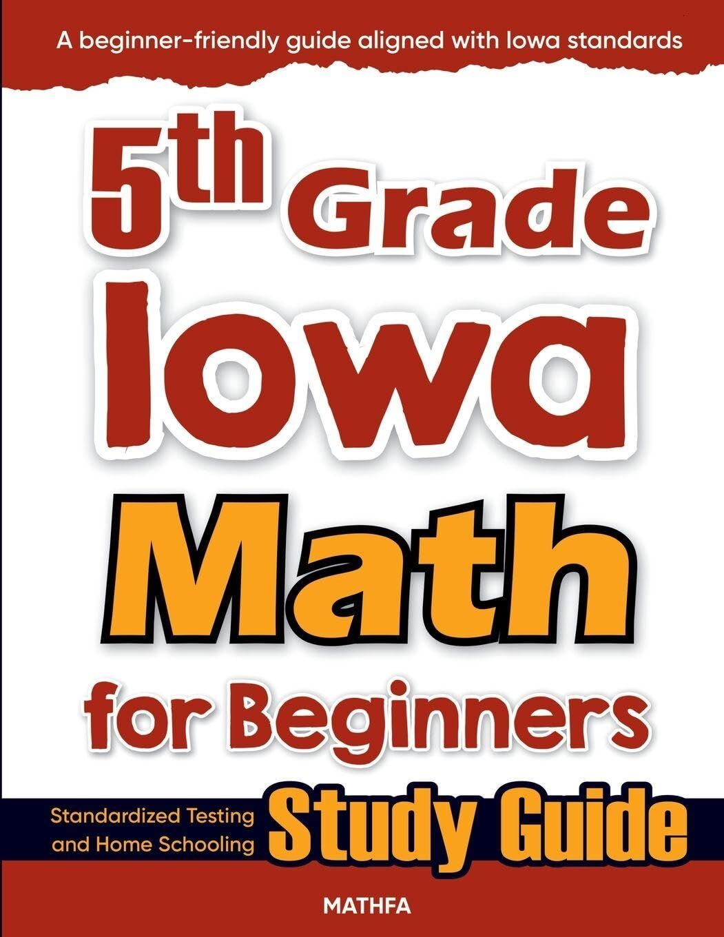 5th Grade Iowa Math for Beginners