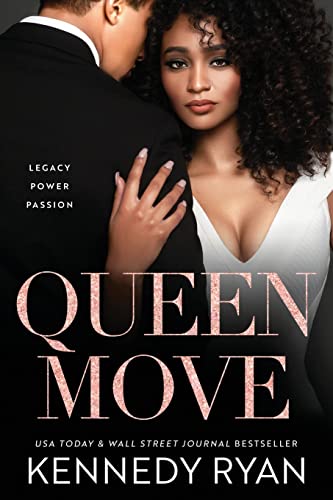 Kennedy Ryan Queen Move (All The King's Men Series, Band 3)