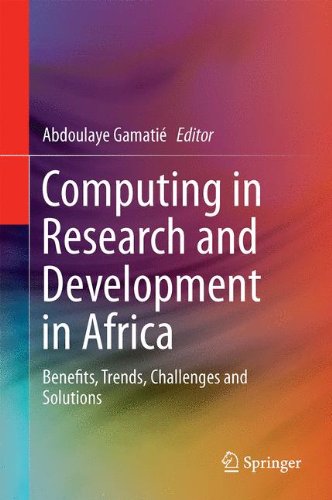 Computing in Research and Development in Africa: Benefits, Trends, Challenges and Solutions