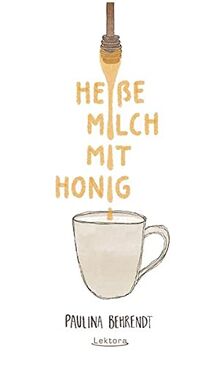 Heiße Milch mit Honig