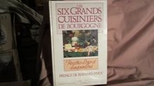 Six grands cuisiniers de bourgogne relie