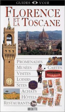 Florence et la Toscane (Tourisme)