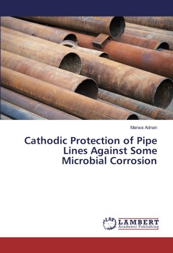 Cathodic Protection of Pipe Lines Against Some Microbial Corrosion