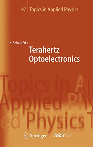 Terahertz Optoelectronics (Topics in Applied Physics, 97, Band 97)