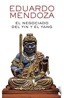 El negociado del yin y el yang (Biblioteca Eduardo Mendoza)