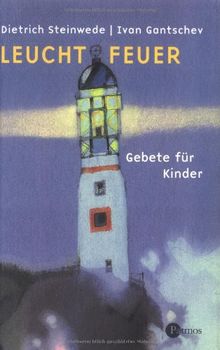 Leuchtfeuer: Gebete für Kinder