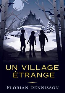 Un village étrange