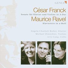 Franck/ Ravel: Violinsonate in A-Dur/ Klaviertrio in a-Moll
