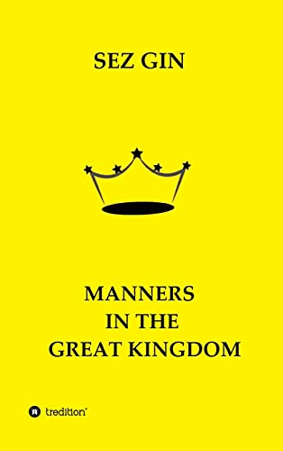 MANNERS IN THE GREAT KINGDOM