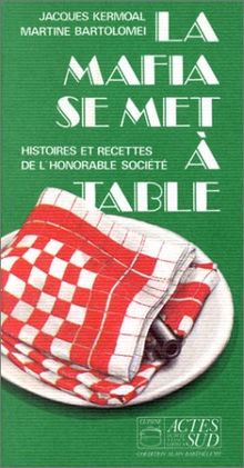 La mafia se met a table (Cuisine)