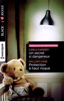 Un secret si dangereux : le clan des Winston. Protection à haut risque