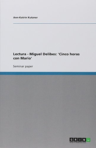 Lectura - Miguel Delibes: 'Cinco horas con Mario'