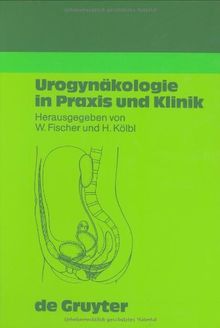 Urogynäkologie in Praxis und Klinik