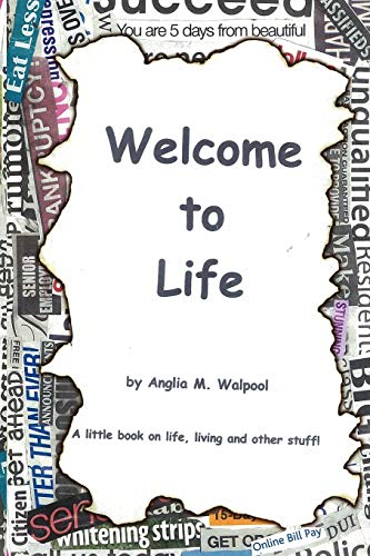 Welcome To Life