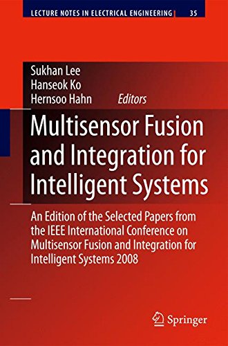 Multisensor Fusion and Integration for Intelligent Systems: An Edition of the Selected Papers from the IEEE International Conference on Multisensor ... (Lecture Notes in Electrical Engineering)