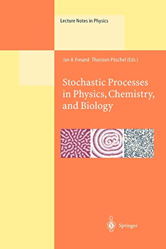 Stochastic Processes in Physics, Chemistry, and Biology (Lecture Notes in Physics, 557, Band 557)