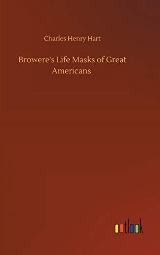 Browere's Life Masks of Great Americans