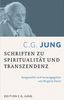 C.G.Jung:Schriften zu Spiritualität und Transzendenz