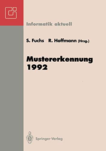 Mustererkennung 1992: 14. DAGM-Symposium, Dresden, 14.-16. September 1992 (Informatik aktuell) (German Edition)