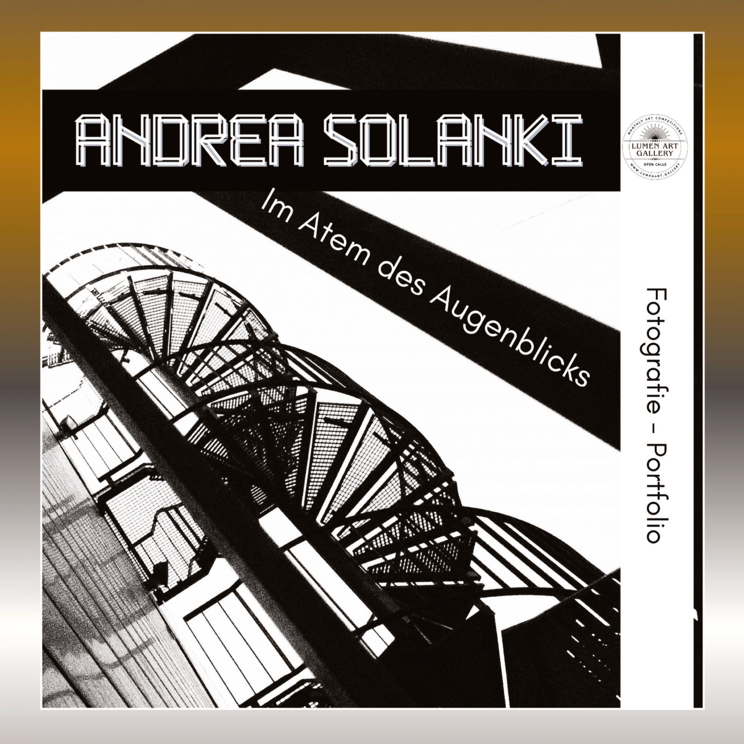 Andrea Solanki - Im Atem des Augenblicks: Lumen Art Booklets Serie Volume II / 2