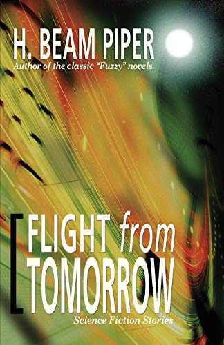 Flight from Tomorrow: Science Fiction Stories