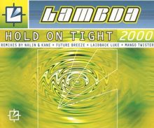 Hold on Tight 2000/All Mixes