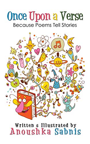 Once Upon a Verse: Because Poems Tell Stories