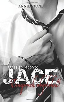 JACE - Einspruch abgelehnt! (Wild Boys)